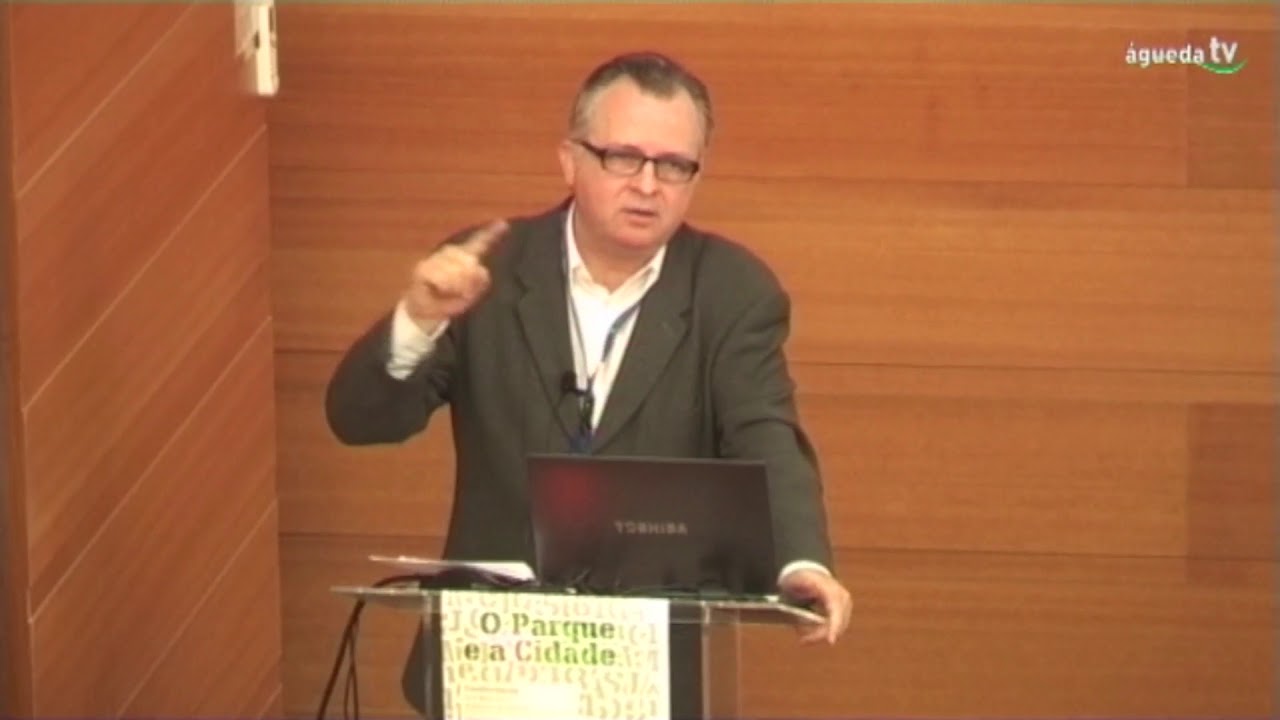 Conferência O Parque e a cidade (Francisco Arques)