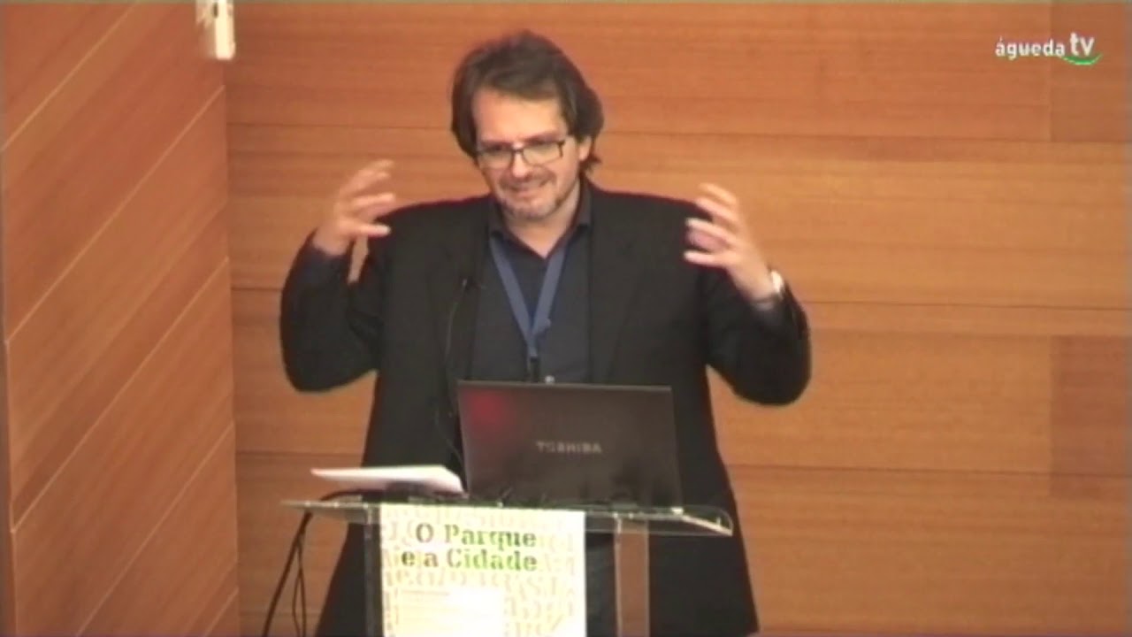 Conferência O Parque e a cidade – (Paolo Marcolin)