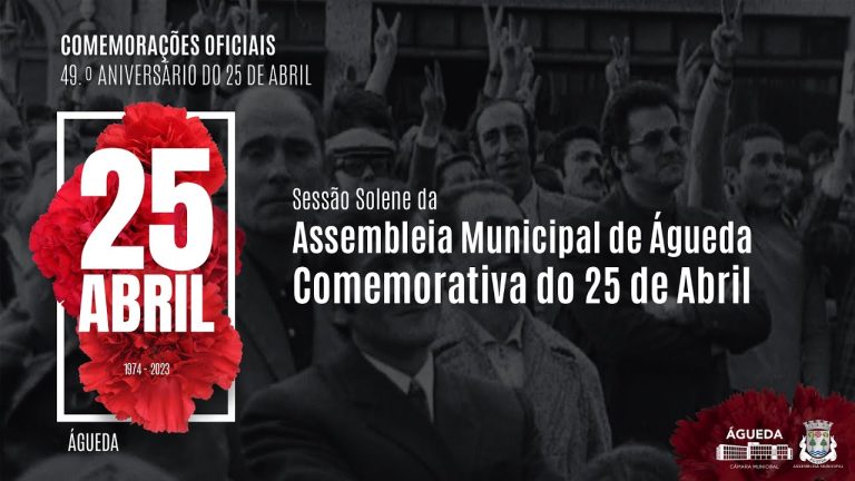 Cerimónia Solene Comemorativa do 25 de Abril da Assembleia Municipal de Águeda (2023)